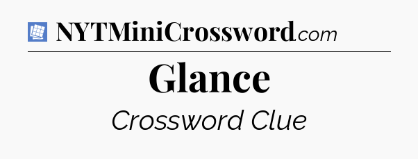 Glance Puzzle Page Crossword Clue