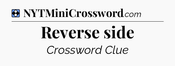 Solution: Reverse side - NYT Mini Crossword