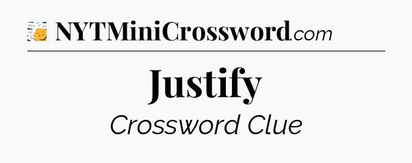 Justify - 7 Little Words