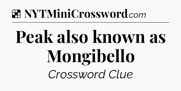 Solution: Peak also known as Mongibello - NYT Crossword