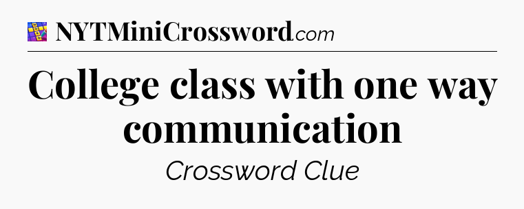 College class with one way communication Codycross