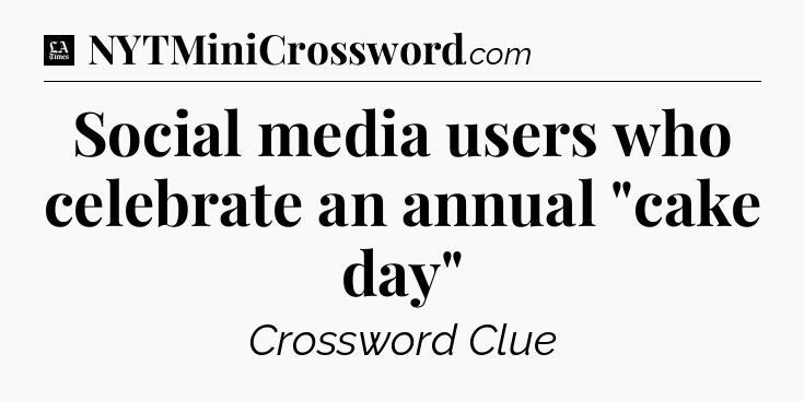 Social media users who celebrate an annual 