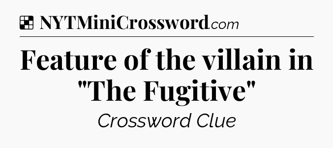 Solution: Feature of the villain in 