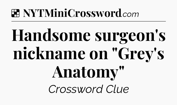 Solution: Handsome surgeon's nickname on 
