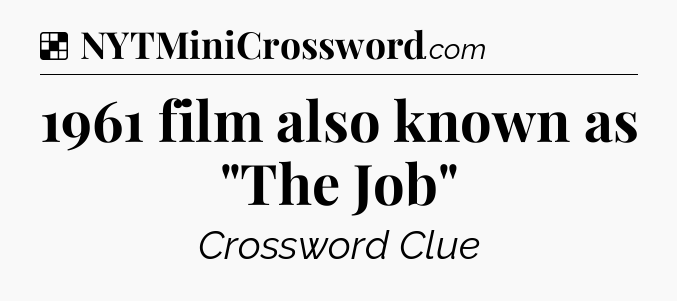 Solution: 1961 film also known as 