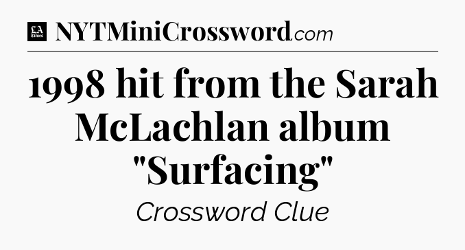 1998 hit from the Sarah McLachlan album 