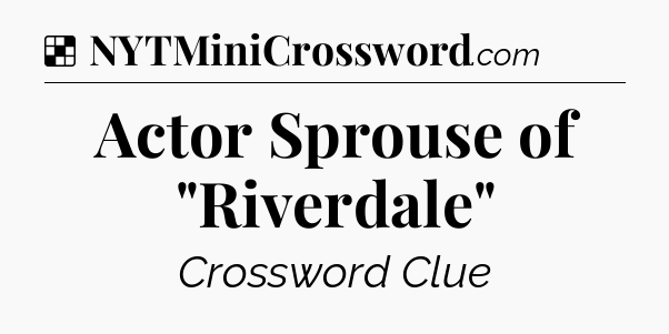 Solution: Actor Sprouse of 