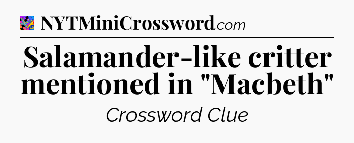 Salamander-like critter mentioned in 