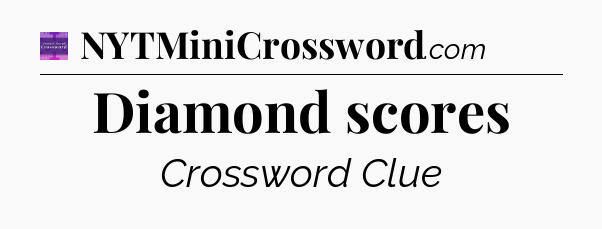 Diamond scores - Thomas Joseph Crossword