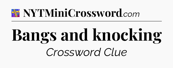 Bangs and knocking Codycross