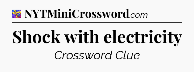 Shock with electricity Codycross