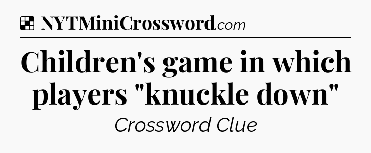 Solution: Children's game in which players 