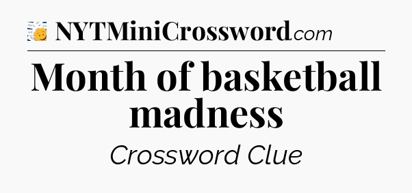 Month of basketball madness - 7 Little Words