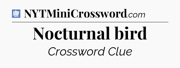 Nocturnal bird Puzzle Page Crossword Clue