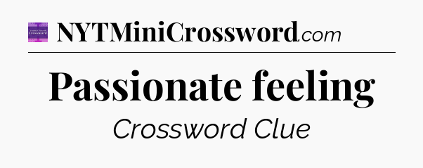 Passionate feeling - Thomas Joseph Crossword