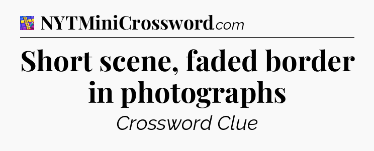 Short scene, faded border in photographs Codycross
