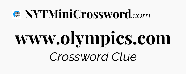 www.olympics.com Crossword Clue