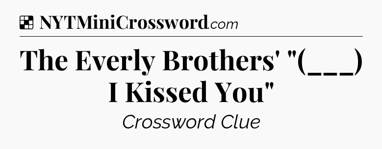 Solution: The Everly Brothers' 