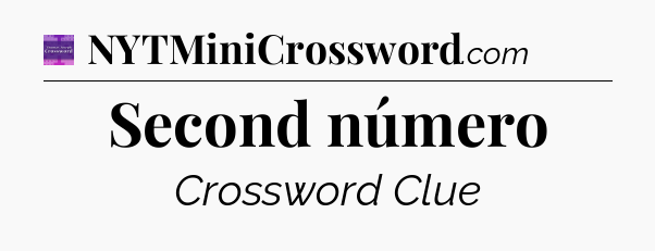 Second número - Thomas Joseph Crossword