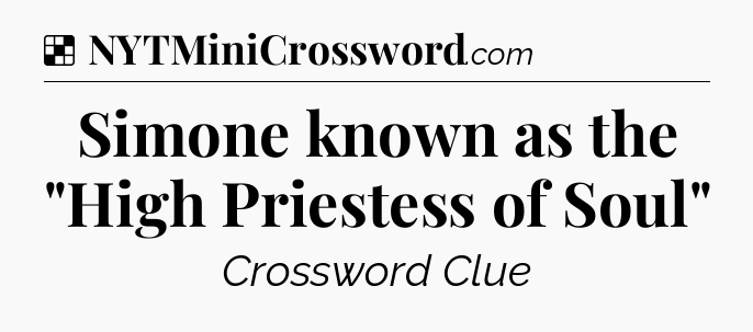 Solution: Simone known as the 