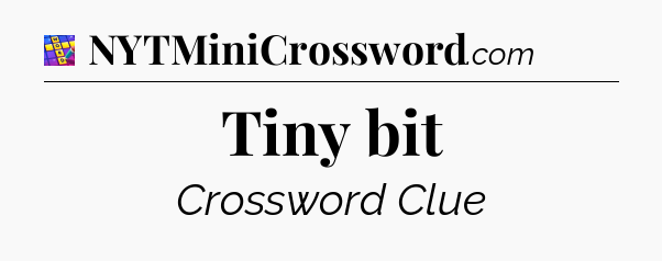 Tiny bit Codycross