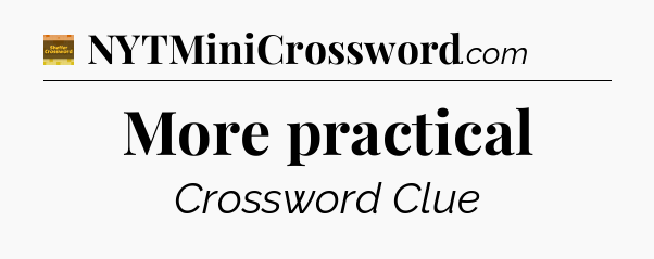 More practical - Eugene Sheffer Crossword