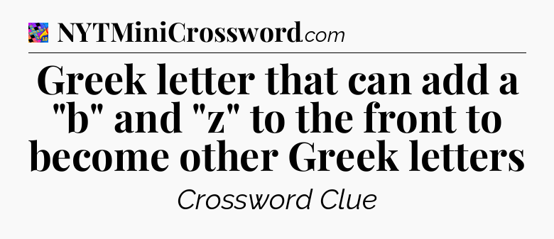 Greek letter that can add a 