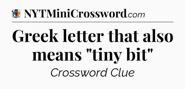 Greek letter that also means 