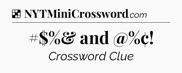 Solution: #$%& and @%¢ - NYT Crossword