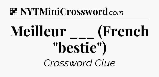 Solution: Meilleur ___ (French 
