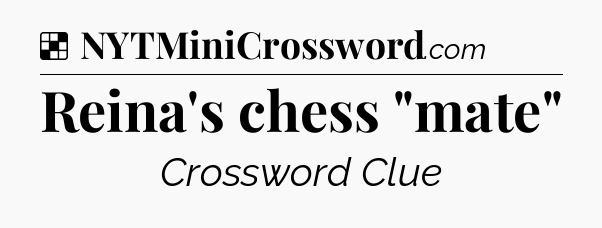 Solution: Reina's chess 