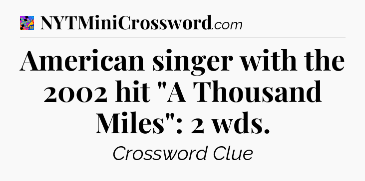 American singer with the 2002 hit 