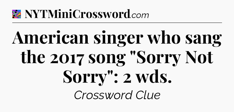 American singer who sang the 2017 song 