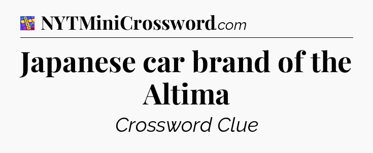 Japanese car brand of the Altima Codycross