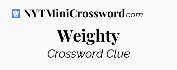 Weighty Puzzle Page Crossword Clue