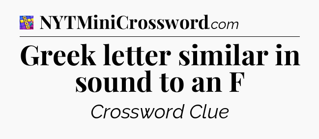 Greek letter similar in sound to an F Codycross