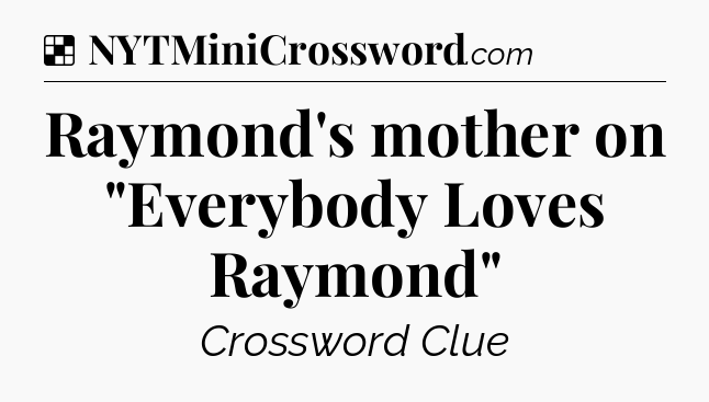 Solution: Raymond's mother on 