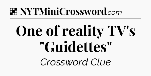 Solution: One of reality TV's 