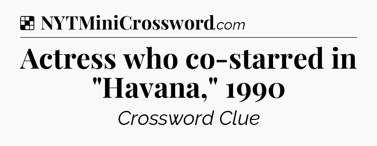Solution: Actress who co-starred in 
