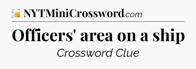 Officers' area on a ship - 7 Little Words