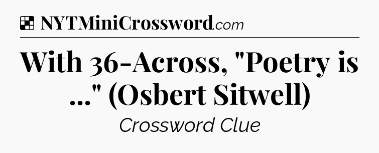 Solution: With 36-Across, 