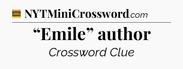 “Emile” author - Eugene Sheffer Crossword