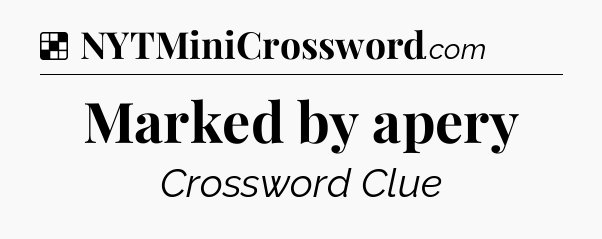 Solution: Marked by apery - NYT Crossword