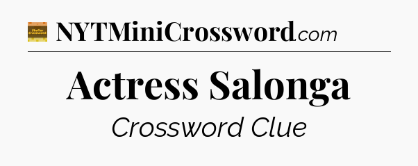 Actress Salonga - Eugene Sheffer Crossword