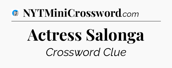 Actress Salonga Crossword Clue
