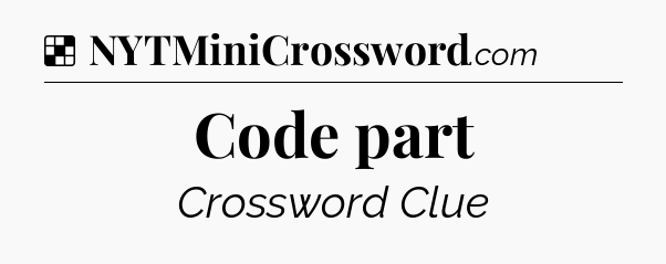 Solution: Code part - NYT Crossword