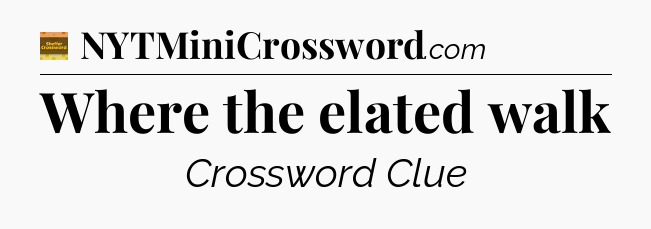 Where the elated walk - Eugene Sheffer Crossword