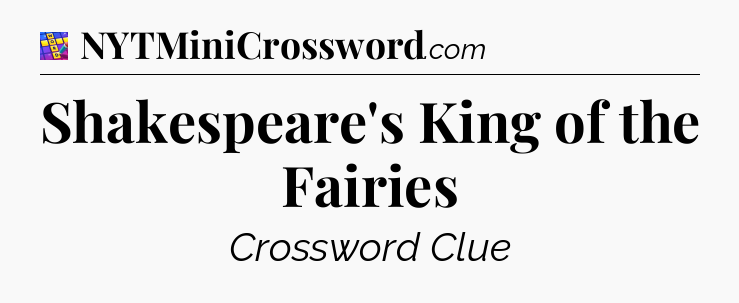 Shakespeare's King of the Fairies Codycross
