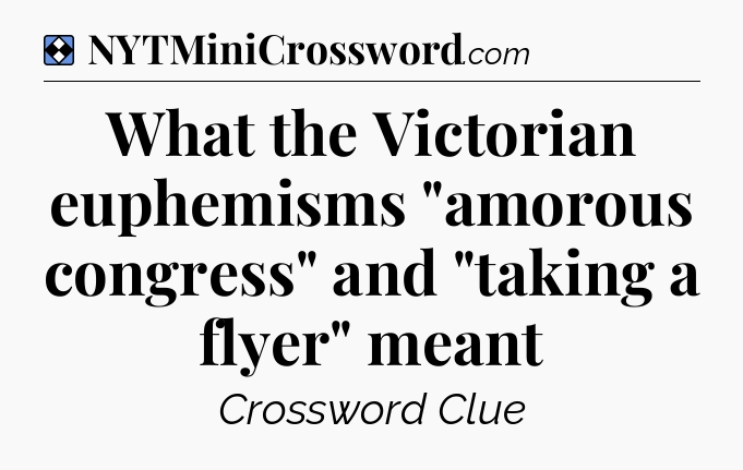 Solution: What the Victorian euphemisms 