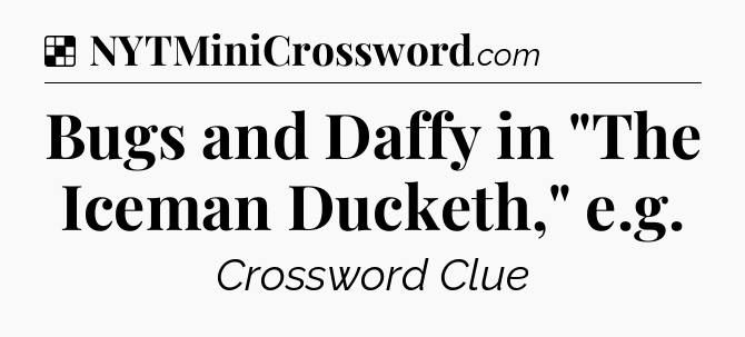 Solution: Bugs and Daffy in 